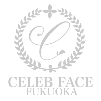CELEB FACE FUKUOKA